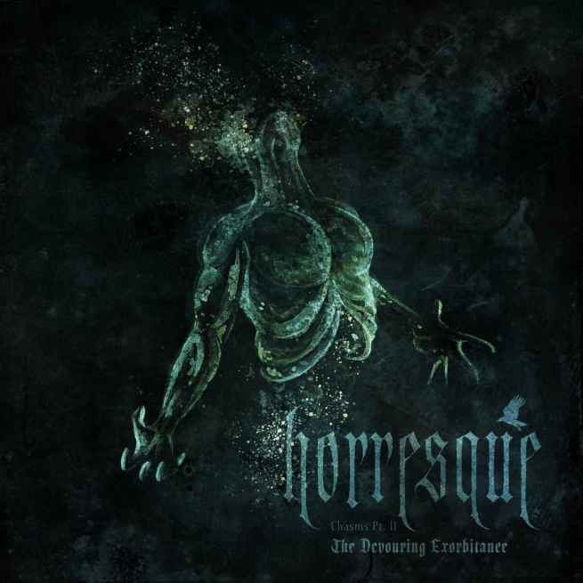 HORRESQUE - Chasms Pt. II - The Devouring Exorbitance DIGI